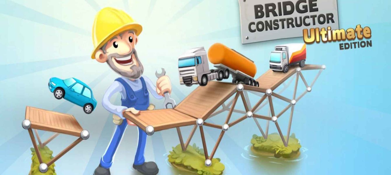 Агляд гульні Bridge Constructor Ultimate Edition