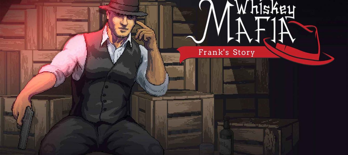 Агляд гульні Whiskey Mafia: Frank’s Story